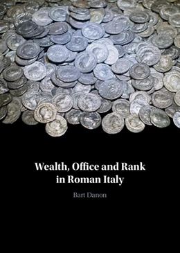 Abbildung von Danon | Wealth, Office and Rank in Roman Italy | 1. Auflage | 2025 | beck-shop.de