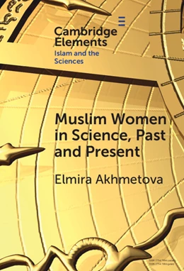 Abbildung von Akhmetova | Muslim Women in Science, Past and Present | 1. Auflage | 2025 | beck-shop.de
