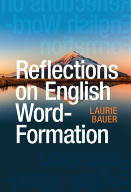Abbildung von Bauer | Reflections on English Word-Formation | 1. Auflage | 2025 | beck-shop.de
