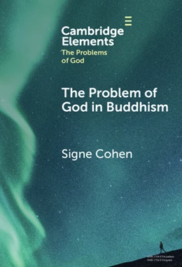 Abbildung von Cohen | The Problem of God in Buddhism | 1. Auflage | 2025 | beck-shop.de