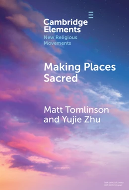 Abbildung von Tomlinson / Zhu | Making Places Sacred | 1. Auflage | 2025 | beck-shop.de