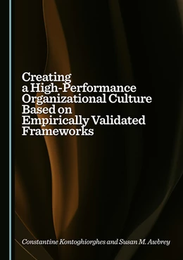 Abbildung von Kontoghiorghes / Awbrey | Creating a High-Performance Organizational Culture Based on Empirically Validated Frameworks | 1. Auflage | 2025 | beck-shop.de