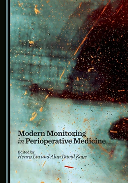 Abbildung von Liu / Kaye | Modern Monitoring in Perioperative Medicine | 1. Auflage | 2025 | beck-shop.de