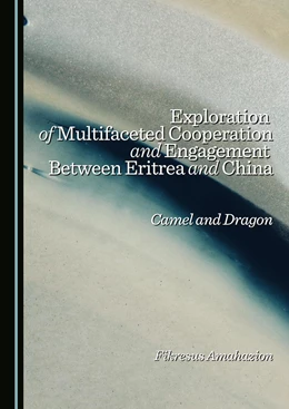 Abbildung von Amahazion | Exploration of Multifaceted Cooperation and Engagement Between Eritrea and China | 1. Auflage | 2025 | beck-shop.de