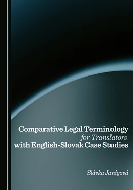 Abbildung von Janigová | Comparative Legal Terminology for Translators with English-Slovak Case Studies | 1. Auflage | 2025 | beck-shop.de