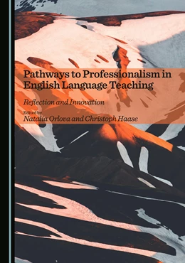 Abbildung von Orlova / Haase | Pathways to Professionalism in English Language Teaching | 1. Auflage | 2025 | beck-shop.de
