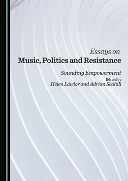Abbildung von Lawlor / Scahill | Essays on Music, Politics and Resistance | 1. Auflage | 2025 | beck-shop.de