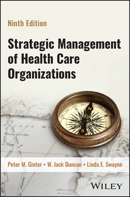 Abbildung von Ginter / Swayne | The Strategic Management of Health Care Organizations | 9. Auflage | 2025 | beck-shop.de