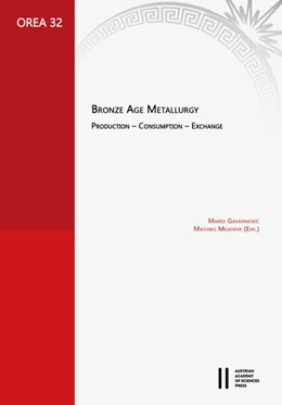 Abbildung von Gavranovic / Mehofer | Bronze Age Metallurgy | 1. Auflage | 2024 | 32 | beck-shop.de