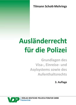 Abbildung von Schott-Mehrings | Ausländerrecht für die Polizei | 3. Auflage | 2024 | beck-shop.de