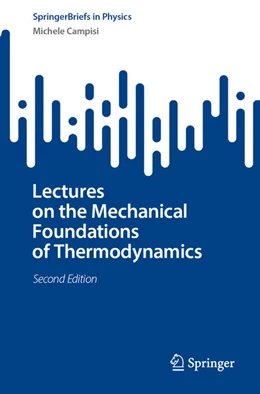 Abbildung von Campisi | Lectures on the Mechanical Foundations of Thermodynamics | 2. Auflage | 2025 | beck-shop.de