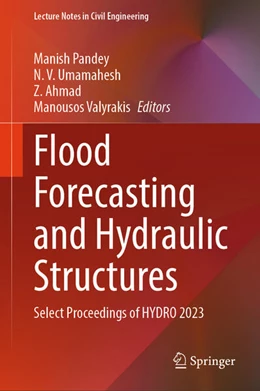Abbildung von Pandey / Umamahesh | Flood Forecasting and Hydraulic Structures | 1. Auflage | 2025 | beck-shop.de