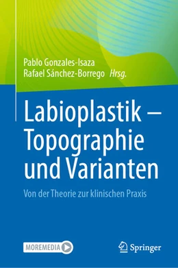 Abbildung von Gonzales-Isaza / Sánchez-Borrego | Labioplastik - Topographie und Varianten | 1. Auflage | 2025 | beck-shop.de