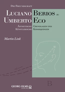 Abbildung von Link | Die Freundschaft Luciano Berios zu Umberto Eco | 1. Auflage | 2024 | beck-shop.de