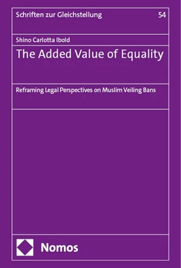 Abbildung von Ibold | The Added Value of Equality | 1. Auflage | 2025 | beck-shop.de