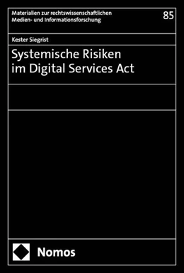 Abbildung von Siegrist | Systemische Risiken im Digital Services Act | 1. Auflage | 2025 | beck-shop.de