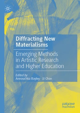 Abbildung von Chan / Bayley | Diffracting New Materialisms | 1. Auflage | 2025 | beck-shop.de