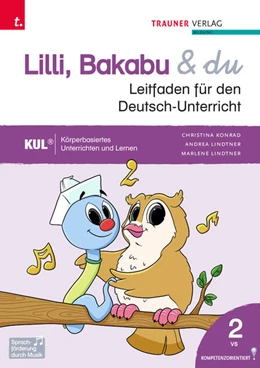 Abbildung von Konrad / Lindtner | Lilli, Bakabu & du, Leitfaden für den Deutsch-Unterricht 2 VS | 1. Auflage | 2024 | beck-shop.de