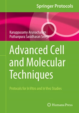 Abbildung von Arunachalam / Sreeja | Advanced Cell and Molecular Techniques | 1. Auflage | 2025 | beck-shop.de