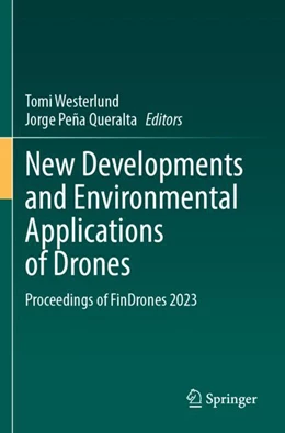 Abbildung von Westerlund / Peña Queralta | New Developments and Environmental Applications of Drones | 1. Auflage | 2025 | beck-shop.de