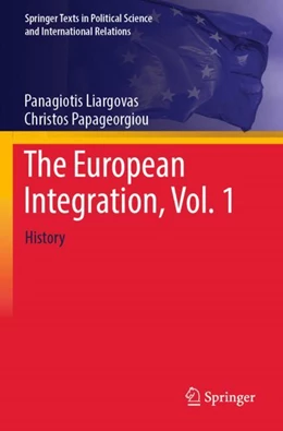 Abbildung von Liargovas / Papageorgiou | The European Integration, Vol. 1 | 1. Auflage | 2025 | beck-shop.de