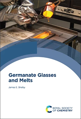 Abbildung von Shelby | Germanate Glasses and Melts | 1. Auflage | 2025 | beck-shop.de