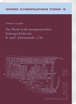 Abbildung von Scarpelli | Das Wetter in der mesopotamischen Kulturgeschichte des II. und I. Jahrtausends v. Chr. | 1. Auflage | 2024 | 18 | beck-shop.de