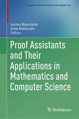 Abbildung von Blanchette / Mahboubi | Proof Assistants and Their Applications in Mathematics and Computer Science | 1. Auflage | 2025 | beck-shop.de