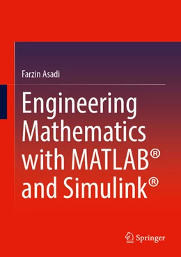 Abbildung von Asadi | Engineering Mathematics with MATLAB® and Simulink® | 1. Auflage | 2025 | beck-shop.de