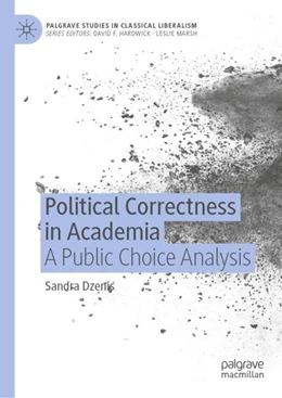 Abbildung von Dzenis | Political Correctness in Academia | 1. Auflage | 2025 | beck-shop.de