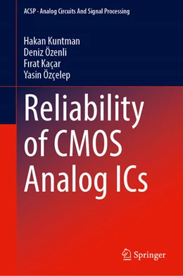 Abbildung von Kuntman / Özenli | Reliability of CMOS Analog ICs | 1. Auflage | 2025 | beck-shop.de