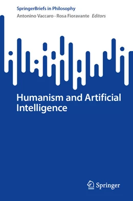 Abbildung von Vaccaro / Fioravante | Humanism and Artificial Intelligence | 1. Auflage | 2025 | beck-shop.de