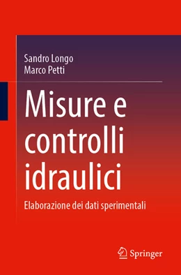 Abbildung von Longo / Petti | Misure e controlli idraulici | 2. Auflage | 2025 | beck-shop.de