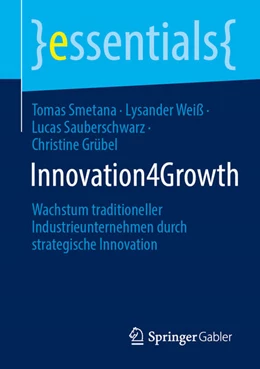 Abbildung von Smetana / Weiß | Innovation4Growth | 1. Auflage | 2025 | beck-shop.de