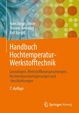 Abbildung von Maier / Niendorf | Handbuch Hochtemperatur-Werkstofftechnik | 7. Auflage | 2025 | beck-shop.de