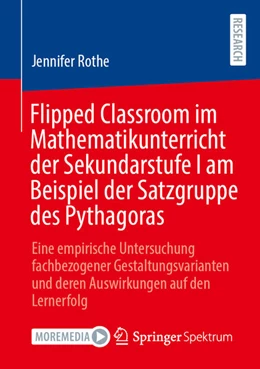 Abbildung von Rothe | Flipped Classroom im Mathematikunterricht der Sekundarstufe I am Beispiel der Satzgruppe des Pythagoras | 1. Auflage | 2025 | beck-shop.de