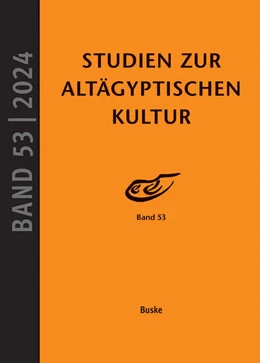 Abbildung von Kahl / Kloth | Studien zur Altägyptischen Kultur Band 53 | 1. Auflage | 2025 | 53 | beck-shop.de