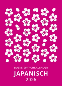 Abbildung von Kleinhapel | Sprachkalender Japanisch 2026 | 1. Auflage | 2025 | beck-shop.de