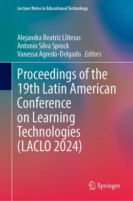 Abbildung von Lliteras / Sprock | Proceedings of the 19th Latin American Conference on Learning Technologies (LACLO 2024) | 1. Auflage | 2025 | beck-shop.de