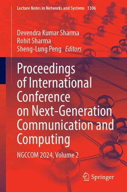 Abbildung von Sharma / Peng | Proceedings of International Conference on Next-Generation Communication and Computing | 1. Auflage | 2025 | beck-shop.de
