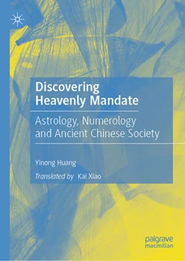 Abbildung von Huang | Discovering Heavenly Mandate | 1. Auflage | 2025 | beck-shop.de