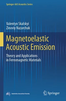 Abbildung von Skalskyi / Nazarchuk | Magnetoelastic Acoustic Emission | 1. Auflage | 2025 | beck-shop.de