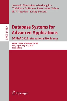 Abbildung von Morishima / Li | Database Systems for Advanced Applications. DASFAA 2024 International Workshops | 1. Auflage | 2025 | beck-shop.de