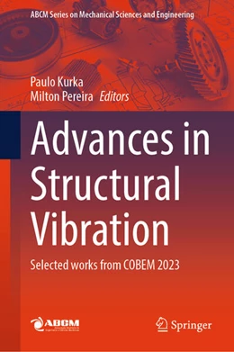 Abbildung von Kurka / Pereira | Advances in Structural Vibration | 1. Auflage | 2025 | beck-shop.de