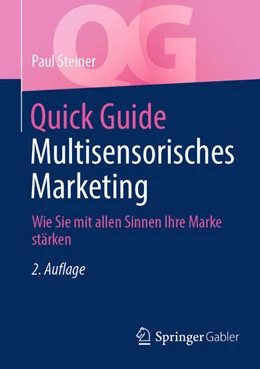 Abbildung von Steiner | Quick Guide Multisensorisches Marketing | 2. Auflage | 2025 | beck-shop.de