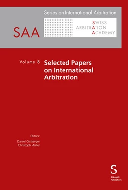 Abbildung von Girsberger / Müller | Selected Papers on International Arbitration | 1. Auflage | 2025 | 8 | beck-shop.de