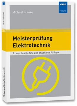 Abbildung von Franke | Meisterprüfung Elektrotechnik | 2. Auflage | 2025 | beck-shop.de