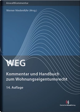 Abbildung von Niedenführ | WEG - Kommentar und Handbuch zum Wohnungseigentumsrecht | 14. Auflage | 2025 | beck-shop.de