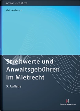 Abbildung von Andersch | Streitwerte und Anwaltsgebühren im Mietrecht | 5. Auflage | 2025 | beck-shop.de