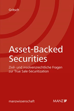 Abbildung von Gritsch | Asset-Backed Securities Zivil- und insolvenzrechtliche Fragen zur True Sale-Securitization | 1. Auflage | 2025 | beck-shop.de